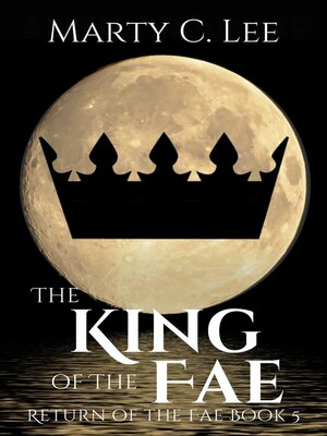 cover image of The King of the Fae